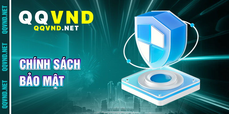 Chính Sách Bảo Mật