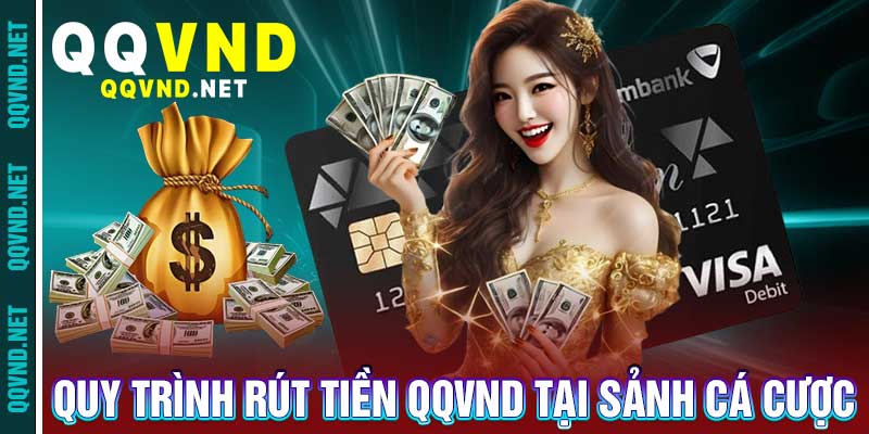 Rút tiền qqvnd